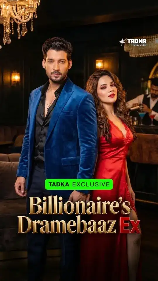 Billionaire's Dramebaaz Ex