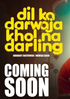 Dil Ka Darwaaza Khol Na Darling