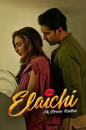 Elaichi Ek Prem Katha