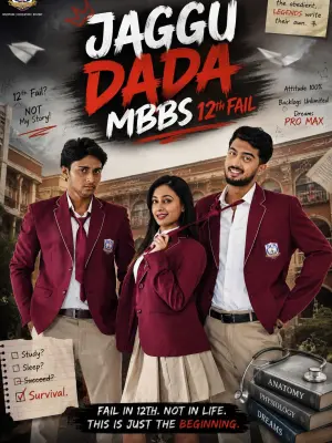 Jaggu Daada MBBS 12th Fail