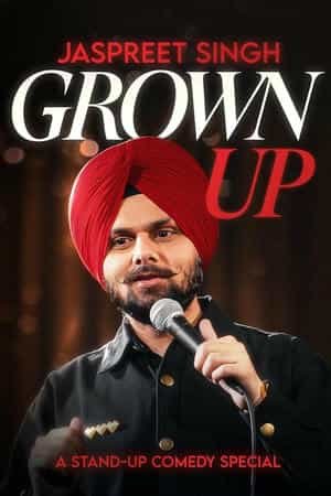 Jaspreet Singh: Grown Up