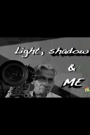 Light, Shadow, and Me