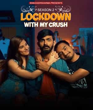 Lockdown with my Crush