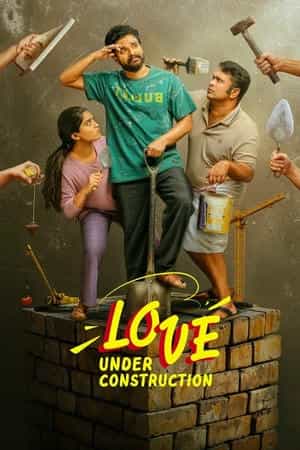 Love Under Construction
