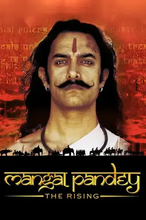 Mangal Pandey - The Rising