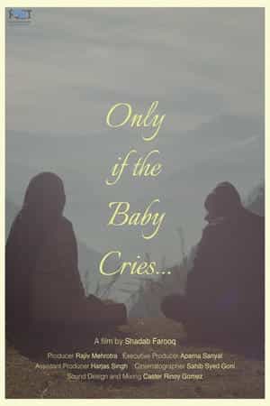 Only if the Baby Cries...
