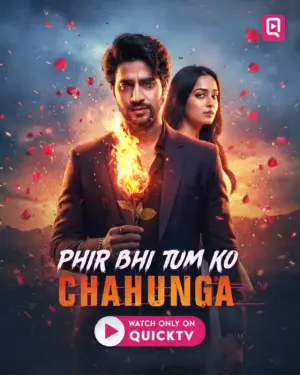 Phir Bhi Tumko Chahunga