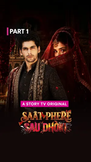 Saat Phere, Sau Dhoke
