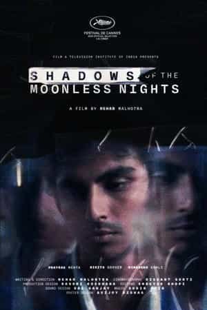 Shadows of the Moonless Nights