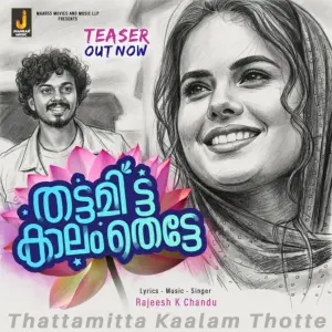Thattamitta Kaalam Thotte