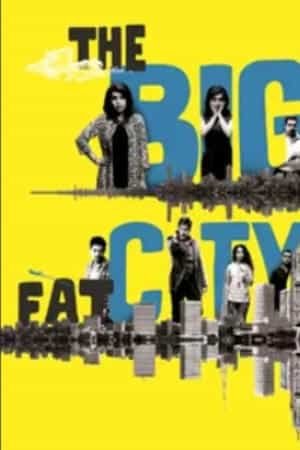 The Big Fat City