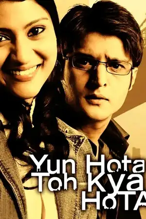 Yun Hota To Kya Hota